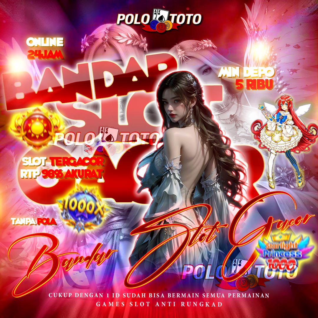 POLOTOTO: Daftar Bandar Slot Gacor 77 & Agen Slot Resmi Tergokil 2025