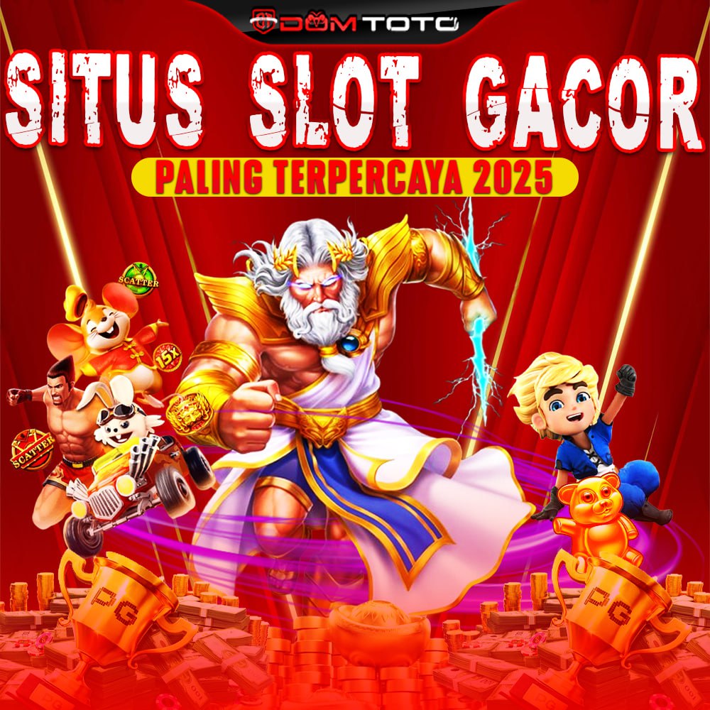Server Slot Gacor Terbaru Dari Situs Domtoto Bandar Link Gacor 2025