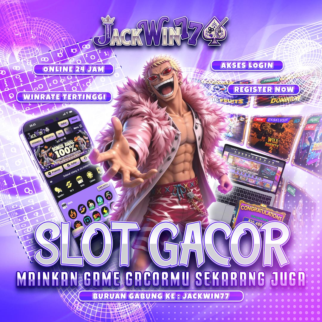 JACKWIN77: Link Alternatif Situs Slot Gacor Terkece Di Muka Bumi Hari Ini