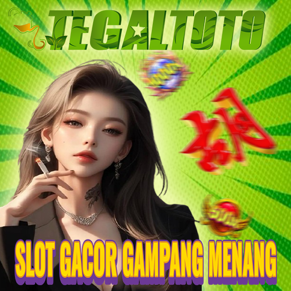 TEGALTOTO Situs Slot Gacor Maxwin Gampang Menang Terbaru